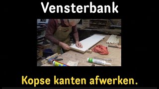 Timmertip 1330 Vensterbank kopse kant afwerken [upl. by Jackson]