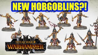 NEW Hobgoblin Models Maybe The Look They Will have In Total War Warhammer 3 [upl. by Delilah]