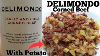 How to Cook DELIMONDO GARLIC AND CHILI CORNED BEEF with PotatoSimplyZelDelimondoChiliCornedBeef [upl. by Airdnahc]