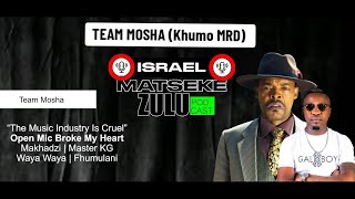 Team Mosha  Open Mic broke my heart Makhadzi Master KG Mapara A JAZZ Waya Waya Jerusalem [upl. by Sprage]