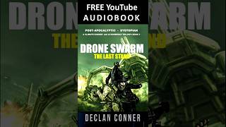 Drone Swarm A trailer for the free audiobook 3 of a post apocalyptic dystopian audiobook [upl. by Bancroft555]