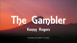 Kenny Rogers  The Gambler Lyrics [upl. by Damal]