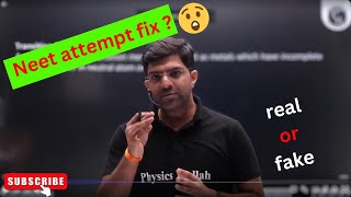 NEET ATTEMPT FIX  😱😱 REAL OR FAKE NEWS  BY MD SIR neet pw [upl. by Vanni803]