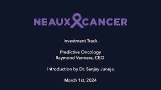 CAGLA Investment Track Predictive Oncology CEO Raymond Vennare  NeauxCancer Conference 2024 [upl. by Llerrud]