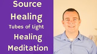 Recharge with Healing Tubes Meditation from Source Balance and heal your chakras in 10 minutes [upl. by Ahsenhoj]