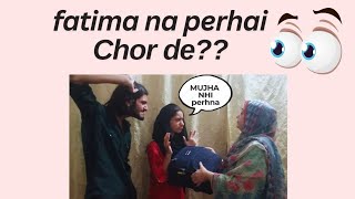 Fatima na perhae chor de😱Mama ka hoya gussa sa bura Hal😡 funny family vlogs [upl. by Nomrac]