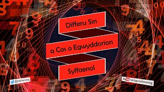 Lefel A Uned 3 Differu Sin a Cos o Egwyddorion Sylfaenol [upl. by Ecitnirp]