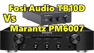 Fosi Audio TB10D Vs Marantz PM6007 Sound Comparison [upl. by Lletnom]