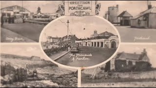 Classic Porthcawl old picture slideshow [upl. by Glaab289]