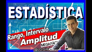 🥇RANGO INTERVALO Y AMPLITUD Para datos AGRUPADOS Estadística Fácil [upl. by Naul]