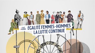 Egalité femmeshommes la lutte continue [upl. by Dinesh]