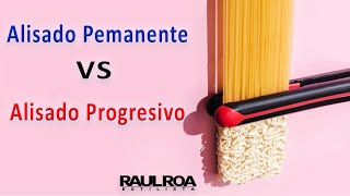 Alisado Permanente VS Alisado Progresivo RAUL ROA ESTILISTA [upl. by Llenyaj564]