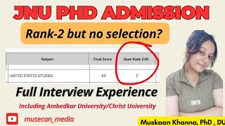 JNU PHD INTERVIEW EXPERIENCE IN DETAIL Christ University Ambedkar University SIS  CPS [upl. by Winson]