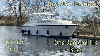 Norfolk Broads  March 2024  Brinks Duet 3  Day 3 Part 1 [upl. by Jordana]