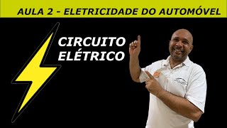 AULA 2  ELETRICIDADE DO AUTOMÓVEL  CIRCUITO ELÉTRICO  AULA PRÁTICA [upl. by Golda]