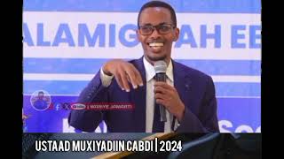 USTAAD MUXIYADIIN CABDI  HADALO DHAXALGAL AH  2024 [upl. by Solita528]