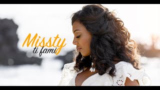 Missty  Ti fami  Clip officiel [upl. by Lyndel]