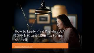 How to Easily Print amp eFile 2024 1099NEC and 1096 Tax Forms Yourself [upl. by Diamante]