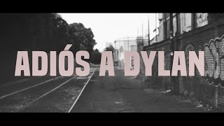 ADIÓS A DYLAN de Alejandro Carrillo [upl. by Rinum]