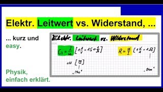 Elektrischer Leitwert vs elektrischer Widerstand kurz und easy Physik [upl. by Arinaid]