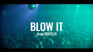 Federico Scavo  Blow It Ariqu BOOTLEG 2018 [upl. by Gnof687]