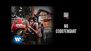 Kodak Black  No CoDefendant Official Audio [upl. by Chaves]