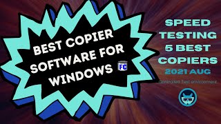 FastCopy SuperCopier TeraCopy UltraCopier and Copy Handler Speed Comparison 2021 [upl. by Yarazed512]