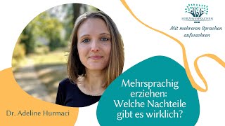 Mehrsprachige Erziehung Welche Nachteile gibt es wirklich [upl. by Aracat]