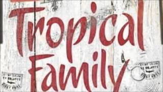 Tropical Family Melissa [upl. by Lindley]