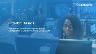 Jitterbit Basics  FTP to Salesforce  Upsert Activity [upl. by Naeloj996]