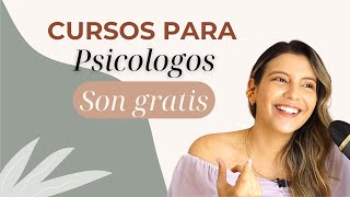 CURSOS para PSICÓLOGOS  Gratis ✔️  Psicóloga María Paula [upl. by Lexine]