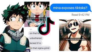 MINA EXPOSES TIKTOKS — mha texts dekusquad [upl. by Jamila26]