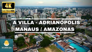 A VILLA  ADRIANÓPOLIS  MANAUS  AMAZONAS  villa manaus amazonas adrianópolis [upl. by Odrareve406]