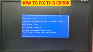 Hard Disk Error Please run the Hard Disk Test in System Diagnostics  How To Fix This Error [upl. by Kalam566]