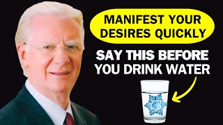 Manifest Anything Using “Water Technique”  Bob Proctor Law of Attraction [upl. by Stuckey141]