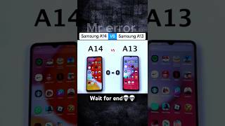 Samsung A14 vs Samsung A13 battle💀☠️ [upl. by Loggia885]