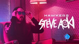 Hawkers amp Steve Aoki [upl. by Yahiya]