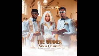 Vinchenzo ft Chef 187 amp Towela – The Winner Niku Church [upl. by Enram613]