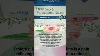 Etoford p Tablets all information ll health facts status viralvideos views viralreels [upl. by Netty]