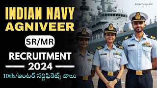 10th ఇంటర్ తో 4300 Govt జాబ్స్  Indian Navy Agniveer Recruitment 2024  MR amp SSR  Age 17521 [upl. by Asile]