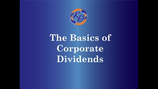 The Basics of Corporate Dividends [upl. by Anahsed309]