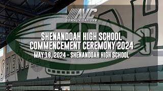 Shenandoah High School Commencement Ceremony 2024 [upl. by Eekaz]