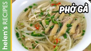 How to make PHO GA Vietnamese Chicken Noodle Soup  Helens Recipes [upl. by Aramo]