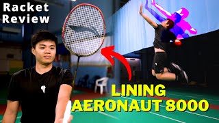 Li Ning Aeronaut 8000 Badminton Racket Review  By Volant [upl. by Donough]