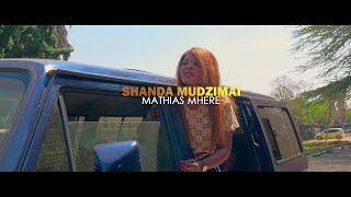 Mathias Mhere Shanda Mudzimai Official music video starring Mai Titi [upl. by Weitman90]