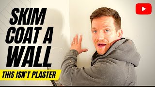 How To Skim Coat A Wall This ISNT PLASTER  New Products amp Methods to Skimming A Wall [upl. by Tryck]