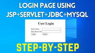 Login Page using JSP  Servlet  JDBC  MySQL 2022 Step by Step Tutorial [upl. by Wardlaw824]