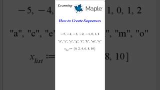 How to Create Sequences in Maple LearningMaple [upl. by Singh]