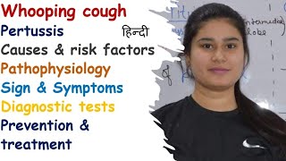 Whooping Cough  Pertussis  Causes  Pathophysiology  Sign amp Symptoms  Diagnosis  Treatment [upl. by Ailaht451]