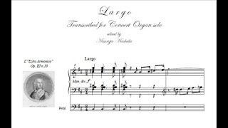 Vivaldi A Largo from Estro Armonico OpIII n10  Organ transcription [upl. by Socha68]